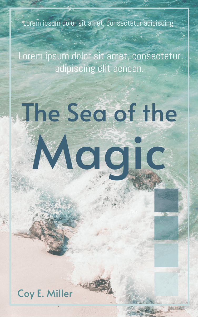 The Sea of the Magic by Coy L. Miller
